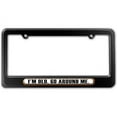 thumbnail image 1 of I'm Old Go Around Me - Funny License Plate Frame, 1 of 1