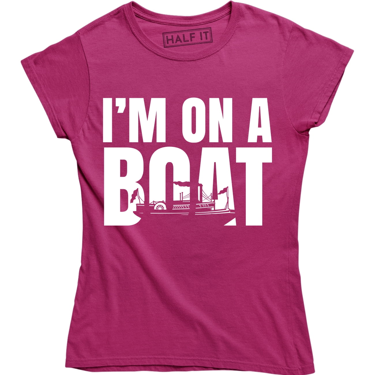 I'm On A Boat Sailing And Boating T-Shirt I'm On A Boat Sailing And Boating T-Shirt