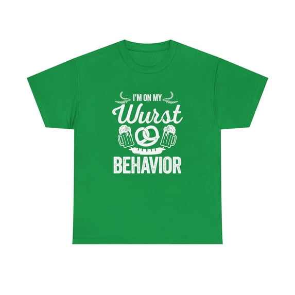 I'm On My Wurst Behavior, Funny German Shirt, October Drinking Tee -ID: 341