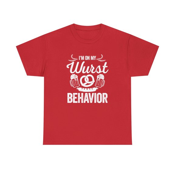 I'm On My Wurst Behavior, Funny German Shirt, October Drinking Tee -ID: 341