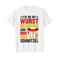 thumbnail image 1 of I'm On My Wurst Behavior I Dont Give A Schnitzel Oktoberfest T-Shirt, 1 of 5