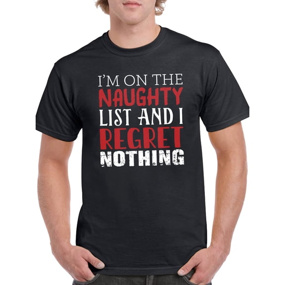 I'm On The Naughty List T-Shirt Men -Smartprints Designs, Male 5X-Large