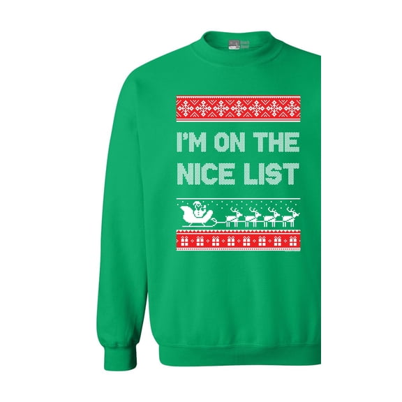 I'm On The Nice List Santa Christmas Holidays Funny DT Crewneck Sweatshirt