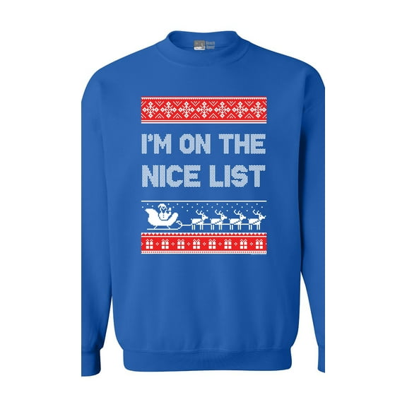 I'm On The Nice List Santa Christmas Holidays Funny DT Crewneck Sweatshirt