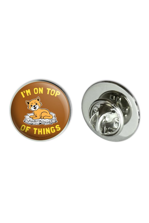 I'm On Top of Things Cat Funny Humor Metal 0.75" Lapel Hat Pin Tie Tack Pinback