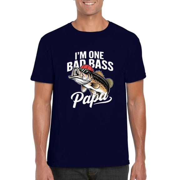 I'm One Bad Bass Papa Funny Bass Fishing Father's Day Angler Gift T-Shirt, for men & women, up to size 5XL