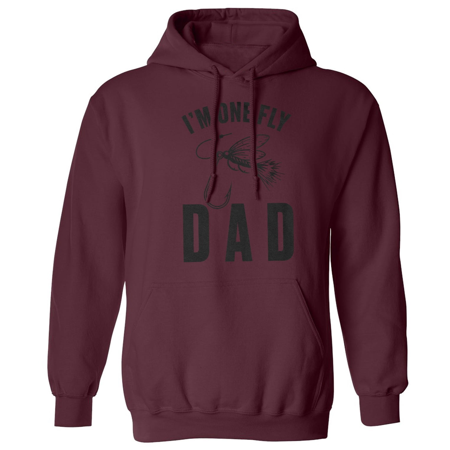 Fly Dad I'm One Fly Dad - Funny Fly Fishing Father's Day Gift Unisex Hooded ...