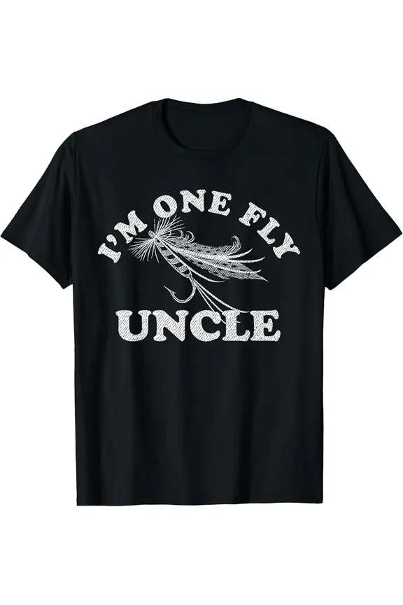 I'm One Fly Uncle Awesome Fishing Gift For Uncle T-Shirt