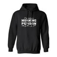 thumbnail image 1 of I'm Only A Morning Person Dec.25 Adult Hooded Sweatshirt, 1 of 3