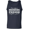 thumbnail image 1 of I'm Only A Morning Person Dec.25 Adult Tank Top, 1 of 3