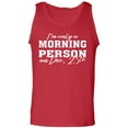 thumbnail image 1 of I'm Only A Morning Person Dec.25 Adult Tank Top, 1 of 3