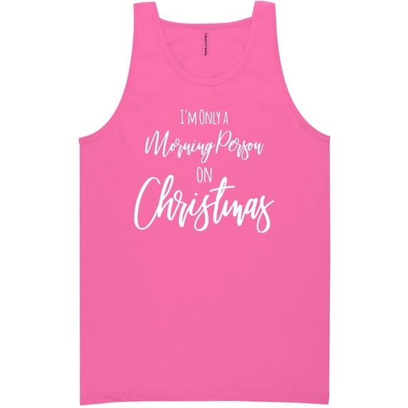 I'm Only A Morning Person . . . Neon Tank Top