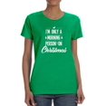 thumbnail image 1 of I'm Only A Morning Person On Christmas Women Kelly Green T-Shirt, Female Medium, 1 of 4