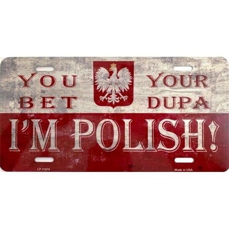 I'm Polish Metal License Plate