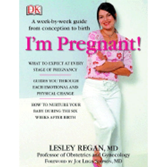 Pre-Owned I'm Pregnant: A Week-by-Week Guide from Conception to Birth (Paperback) 075660950X 9780756609504