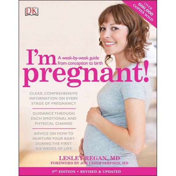 I'm Pregnant!: A Week by Week Guide from Conception to Birth (3rd Edition) (Paperback)