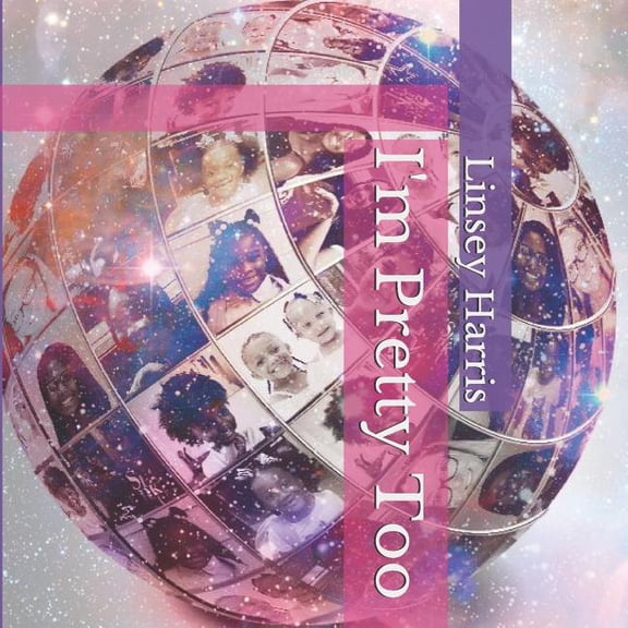 I'm Pretty Too, (Paperback)