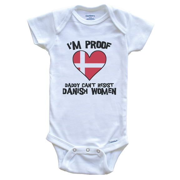 I'm Proof Daddy Can't Resist Danish Women Funny Denmark Flag Heart Baby Bodysuit, 3-6 months white
