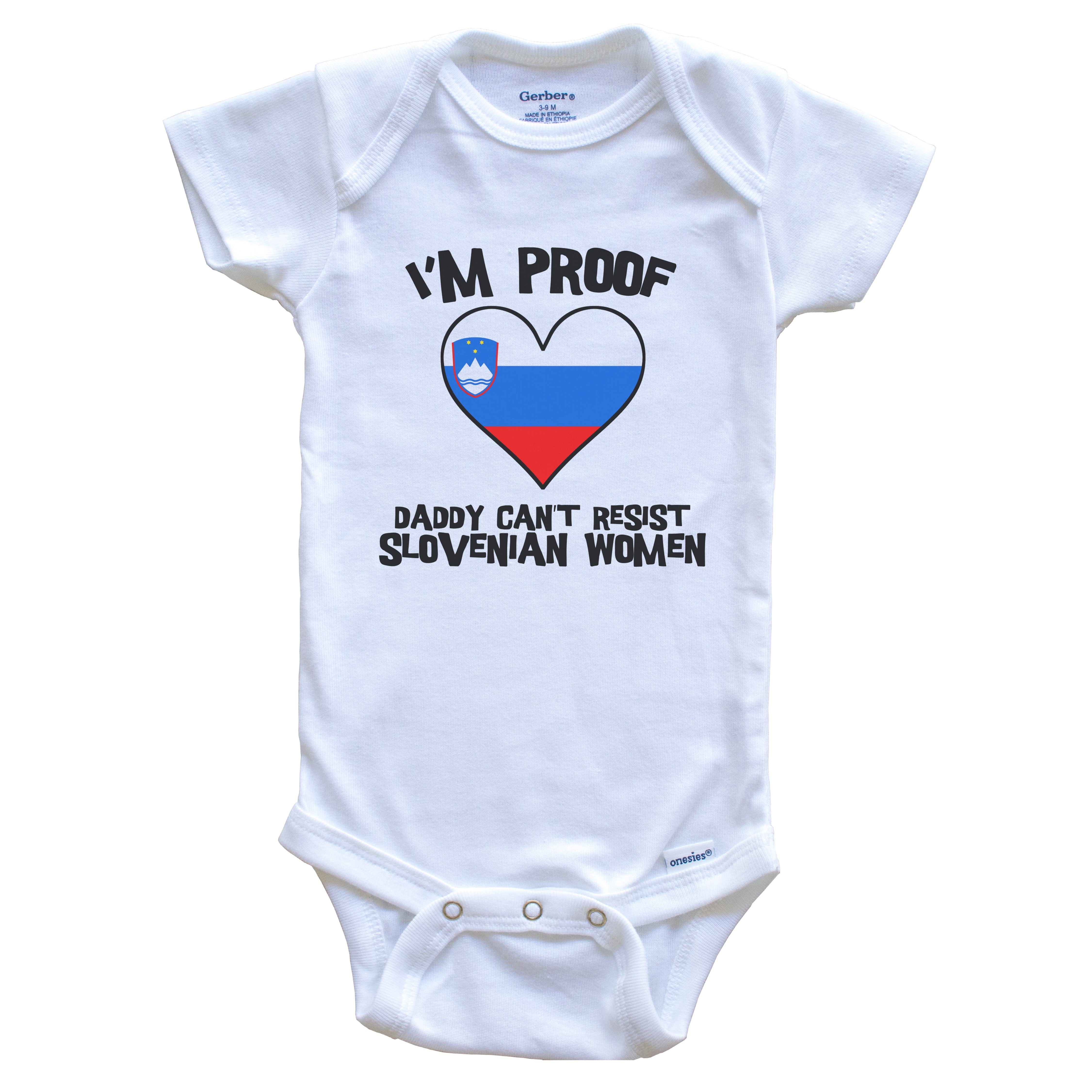 I'm Proof Daddy Can't Resist Slovenian Women Funny Slovenia Flag Heart One Piece Baby Bodysuit