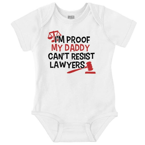 I'm Proof Daddy Cant Resist Lawyers Romper Boys or Girls Infant Baby Brisco Brands 12M