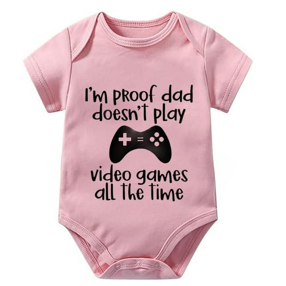 I'm Proof Daddy Doesn't Play Video Games All The Time Bring Home Baby Girl Outfit Newborn Short Sleeve Baby Girl Welcome Home