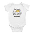 thumbnail image 1 of I'm Proof Daddy Isn't Always Fishing Cute Baby Rompers Boy Girl Unisex, 1 of 5