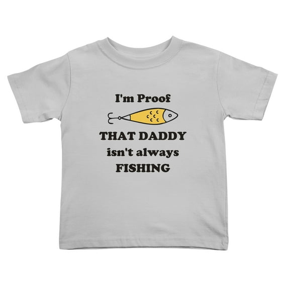 I'm Proof Daddy Isn't Always Fishing Funny Toddler T Shirts for Boys Girls (Gray, Youth XL)