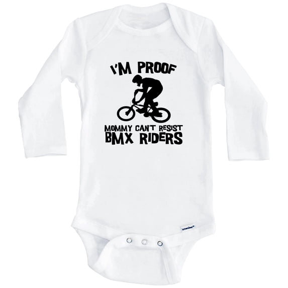 I'm Proof Mommy Can't Resist BMX Riders Funny BMX One Piece Baby Bodysuit (Long Sleeve), 0-3 Months White