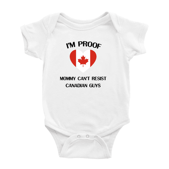 I'm Proof Mommy Can't Resist Canadian Guys Baby Romper Bodysuit (White, 18-24 Months)