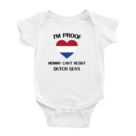 I'm Proof Mommy Can't Resist DUTCH Guys Baby Bodysuit Newborn Clothes Outfits (White, 0-3 Months)
