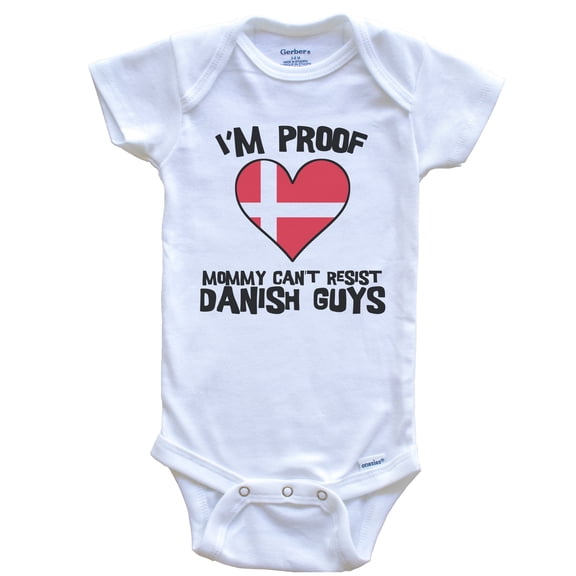 I'm Proof Mommy Can't Resist Danish Guys Denmark Flag Heart Baby Bodysuit, 6-9 Months White