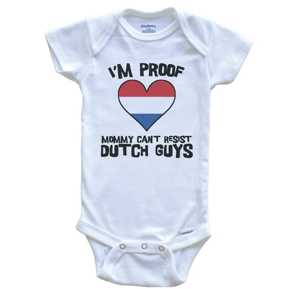 I'm Proof Mommy Can't Resist Dutch Guys Netherlands Flag Heart Baby Bodysuit, 0-3 Months White