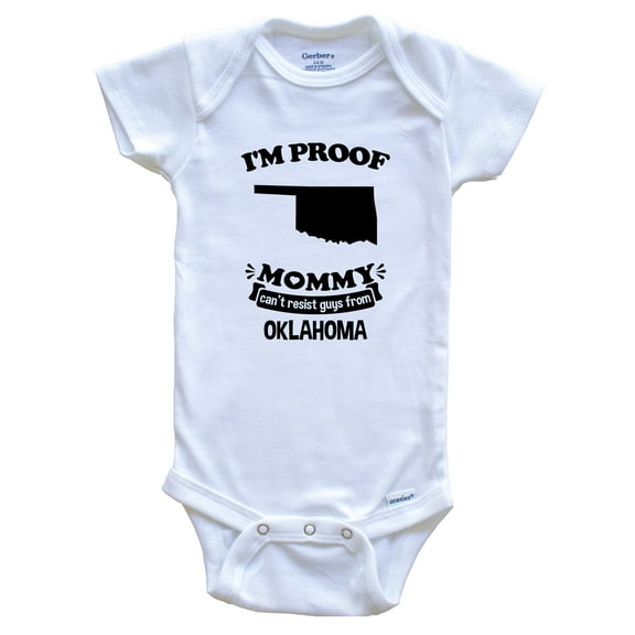 I'm Proof Mommy Can't Resist Guys from Oklahoma Funny Baby Bodysuit, 3-6 months white