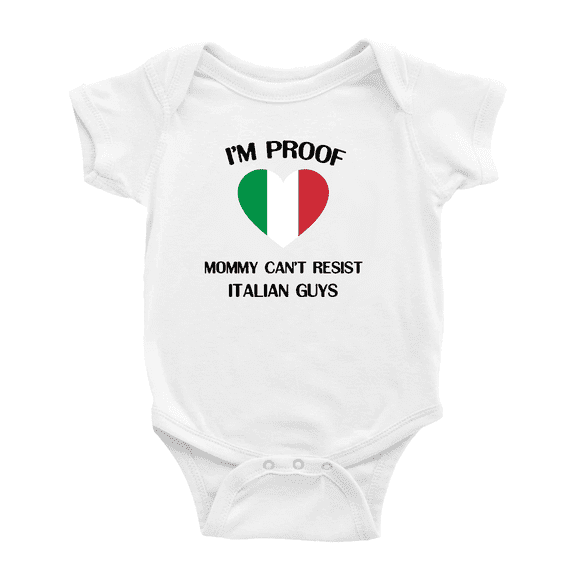 I'm Proof Mommy Can't Resist Italian Guys Cute Baby Bodysuits (White, 6-12 Months)