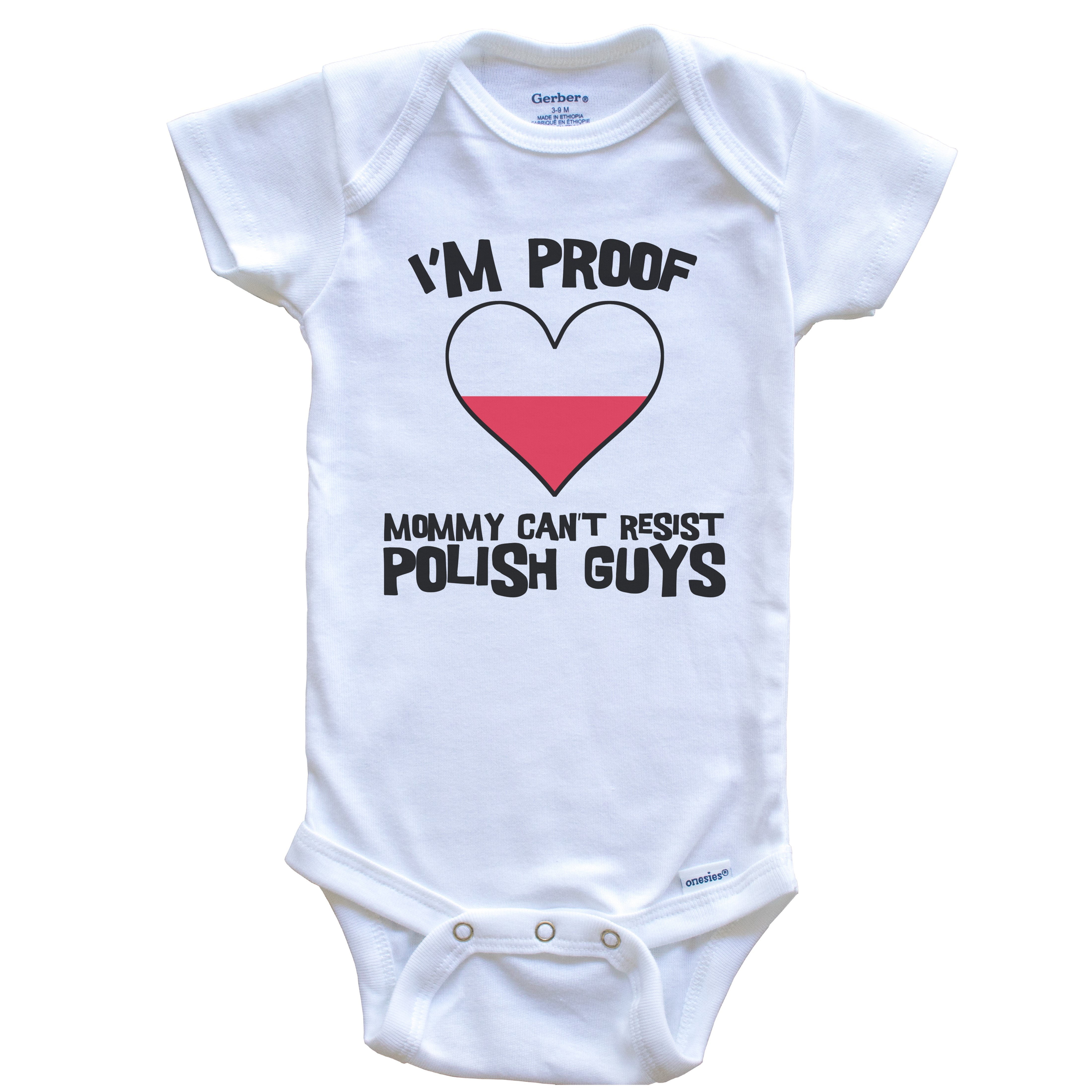 I'm Proof Mommy Can't Resist Polish Guys Poland Flag Heart Baby Bodysuit,  0-3 Months White