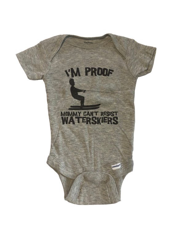 I'm Proof Mommy Can't Resist Waterskiers Funny Waterskiing Baby Bodysuit - Grey