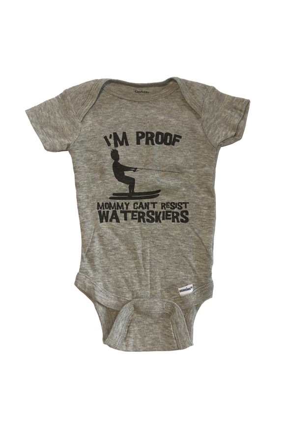 I'm Proof Mommy Can't Resist Waterskiers Funny Waterskiing Baby Bodysuit - Grey