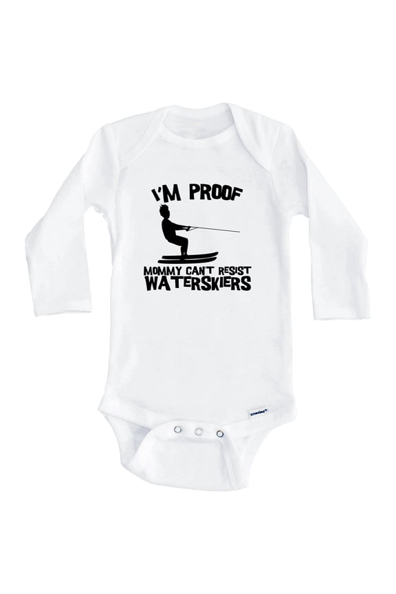 I'm Proof Mommy Can't Resist Waterskiers Funny Waterskiing One Piece Baby Bodysuit (Long Sleeve), 6-9 Months White