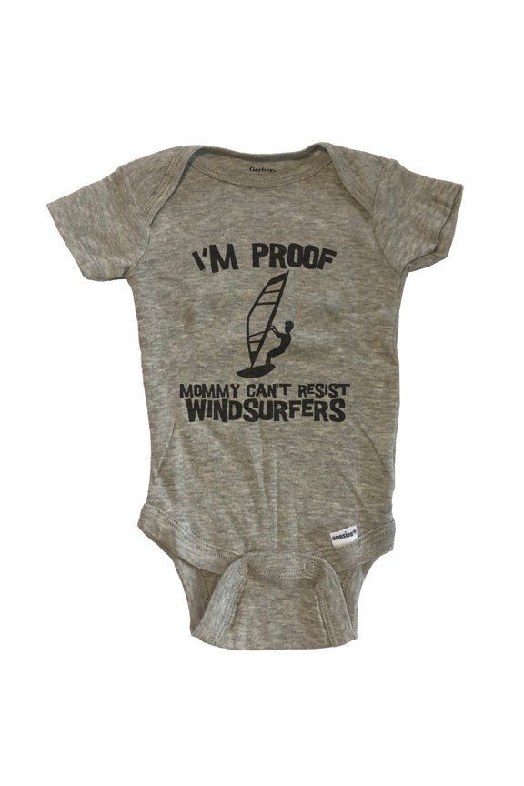 I'm Proof Mommy Can't Resist Windsurfers Funny Windsurfing Baby Bodysuit - Grey