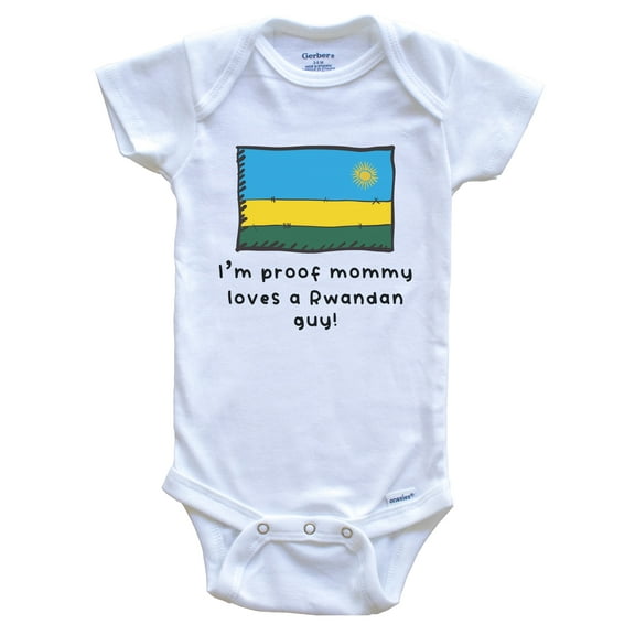 I'm Proof Mommy Loves A Rwandan Guy Rwanda Flag Baby Bodysuit
