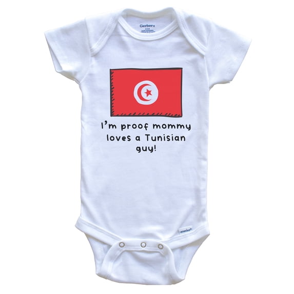 I'm Proof Mommy Loves A Tunisian Guy Tunisia Flag Baby Bodysuit