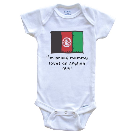 I'm Proof Mommy Loves An Afghan Guy Afghanistan Flag Baby Bodysuit