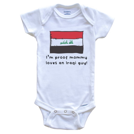 I'm Proof Mommy Loves An Iraqi Guy Iraq Flag Baby Bodysuit