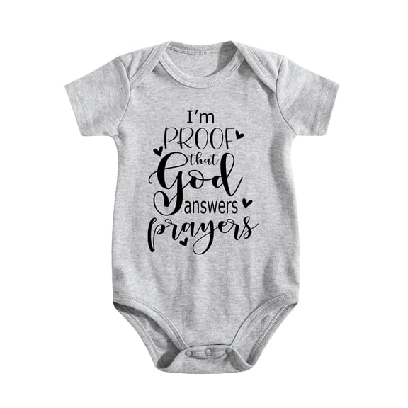 I'm Proof That God Answers Prayers Baby Bodysuit Cute Newborn Boy Funny Rompers Girl Light Gray-style-1 0-3M