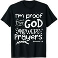 thumbnail image 1 of I m Proof That God Answers Prayers Funny Quote T-Shirt, 1 of 3