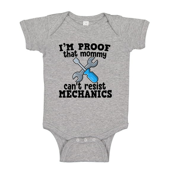 I'm Proof That Mommy Can't Resist Mechanics Baby Bodysuit One Piece NB Athletic Heather
