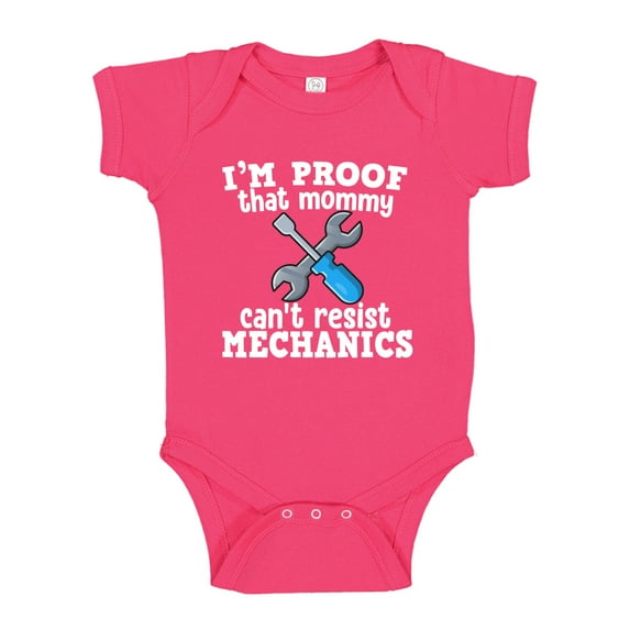 I'm Proof That Mommy Can't Resist Mechanics Baby Bodysuit One Piece NB Cyber Pink