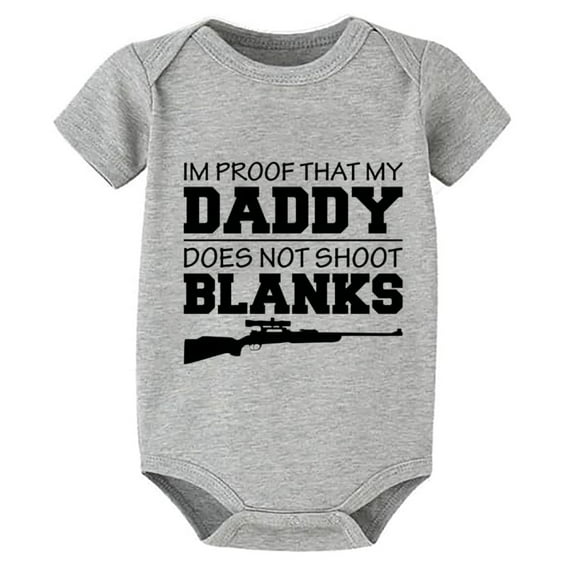 I'm Proof That My Daddy Does Not Shot Blanks Plain Romper Short Sleeve Boy Clothes Newborn White 6 Month Romper