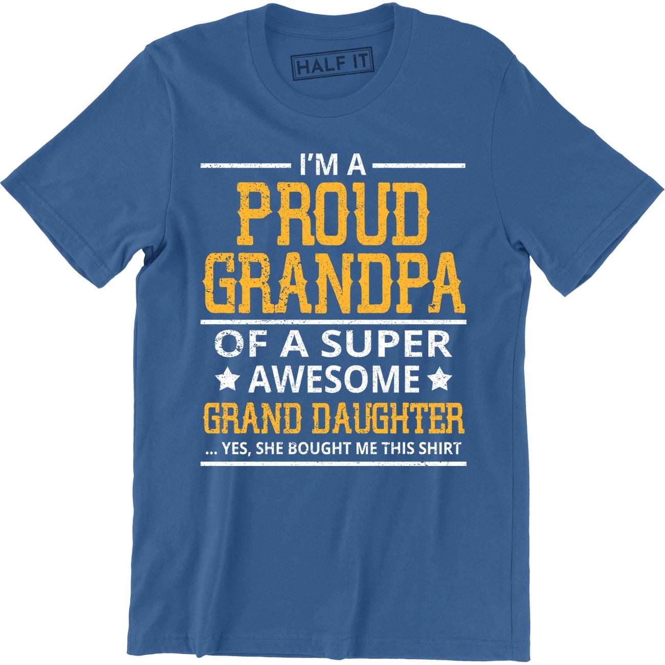 I'm Proud Grandpa of A Super Awesome Granddaughter Men's