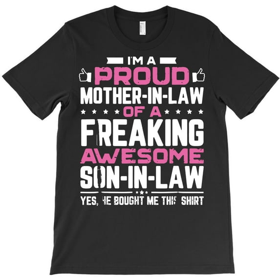 I'm Proud Mother In Law, Funny Family Humor Graphic Design G15958 Unisex T-Shirt, Up to Size 5XL